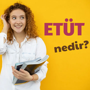 Etüt Nedir